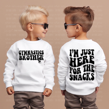 Load image into Gallery viewer, Gymnastics Brother - Here for the Snacks (Front & Back)