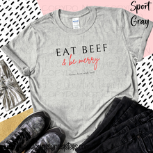 Load image into Gallery viewer, Eat Beef & Be Merry Fundraiser