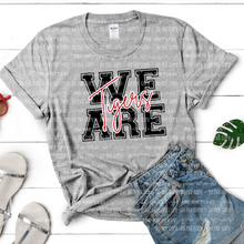 Load image into Gallery viewer, We Are Tigers