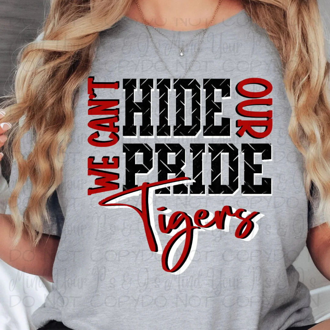 Can't Hide Our Pride Tigers