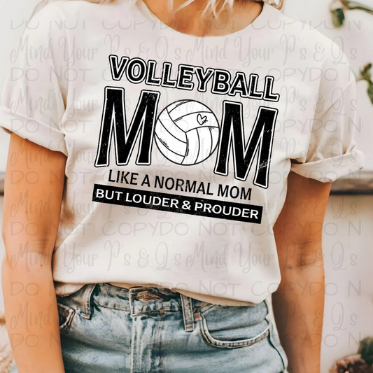 Volleyball Mom Louder & Prouder