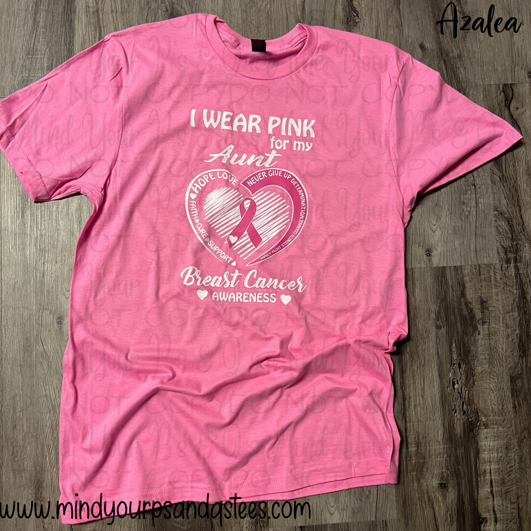 I Wear Pink for my Aunt Medium Tee