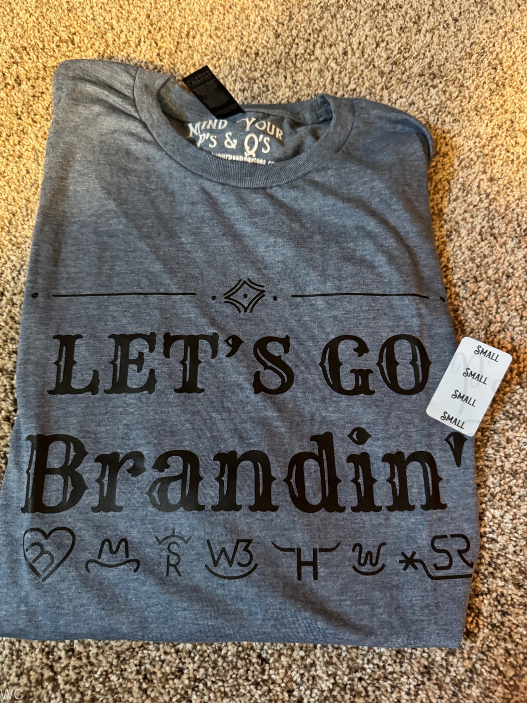 Small - Let's Go Brandin' Tee