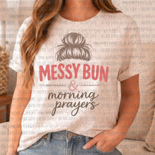Load image into Gallery viewer, Messy Bun &amp; Morning Prayers

