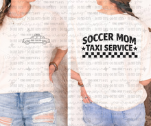 Load image into Gallery viewer, Mom Taxi Life
