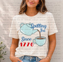 Load image into Gallery viewer, Spilling the Tea Since 1776
