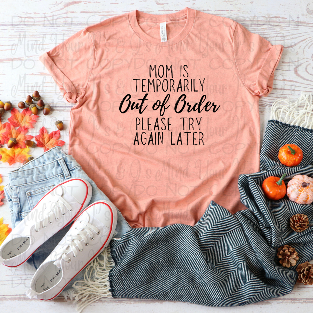 Mom is Out of Order